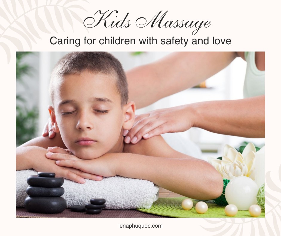 Детский массаж в Léna Spa — мягкая и безопасная терапия на острове Фукуок